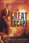 Great Escape: 40 lessons From History